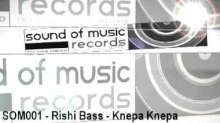 Rishi Bass - Knepa Knepa