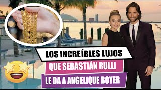 Los increibles lujos que SEBASTIAN RULLI le da a ANGELIQUE BOYER