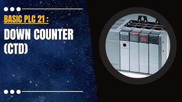 Basic PLC 21 : DOWN Counter CTD in Allen Bradley PLC RSLogix 500 Programming