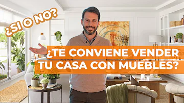 ¿Es mejor vender una casa vacía o con muebles?