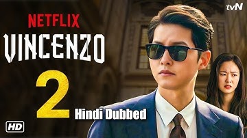 Vincenzo 2 (Hindi Dubbed) Official Trailer - Netflix