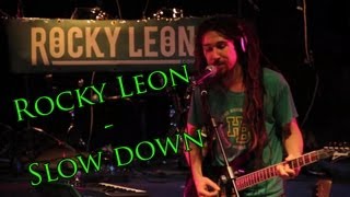 Rocky Leon - Slow down (Live at Orlandina, 16.03.2012)