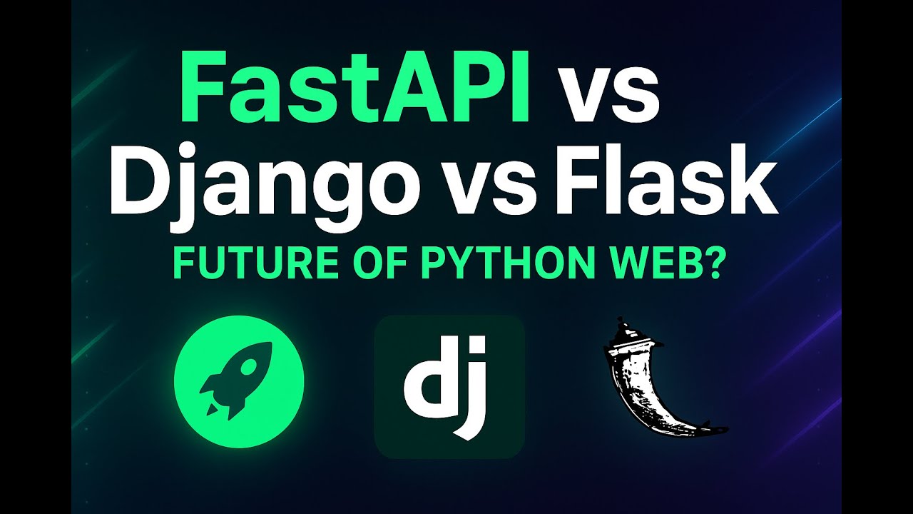 Why FastAPI is the Future of Python Web Frameworks (vs Django & Flask)
