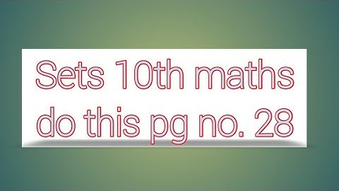 Sets 10th maths  do this pg no. 28 || sri pragna