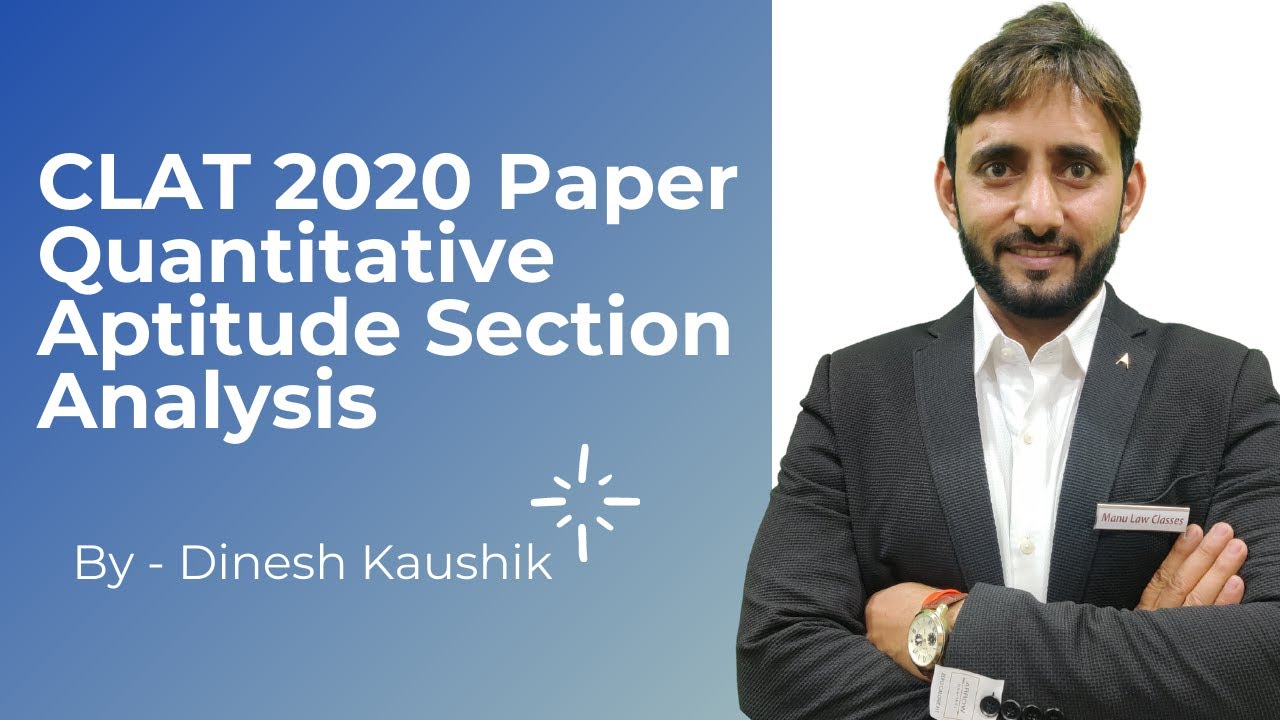 CLAT 2020 Paper Quantitative Aptitude Section Analysis