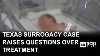 Texas surrogacy case raises questions over who decides treatment for an unborn child