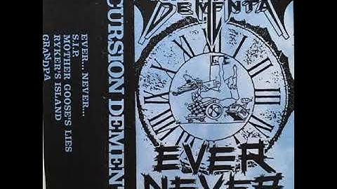 Incursion Dementa - Ever Never
