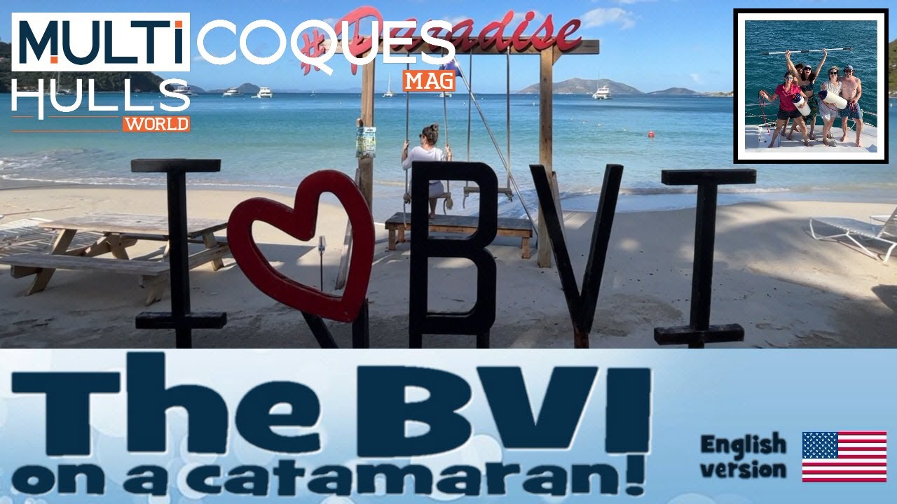 BVI Catamaran Cruise - Multihulls World