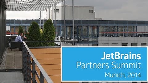 JetBrains Partners Summit - Munich Germany: A Few Words