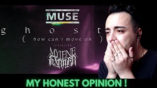 MUSE - GHOSTS HOW CAN I MOVE ON feat  MYLÈNE FARMER | REACTION