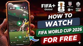 Watch FIFA World Cup 2026 for Free in Browser (New Website)
