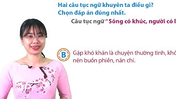 Tiếng Việt 4 Tuần 33: Luyện từ và câu Mở rộng vốn từ lạc quan yêu đời