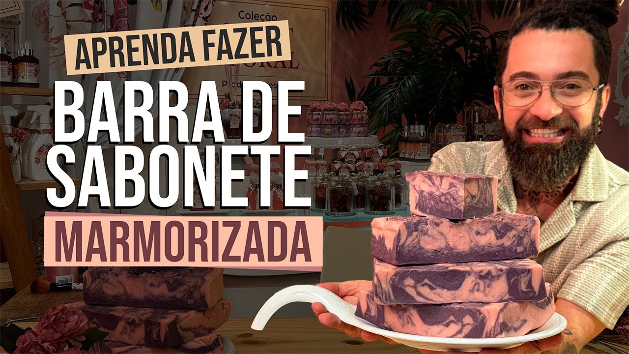 APRENDA A FAZER BARRA DE SABONETE MARMORIZADA