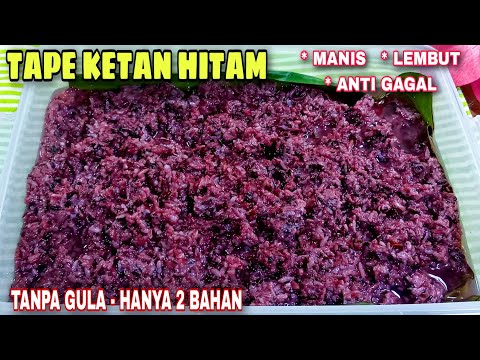 Resep Bikin Tape Ketan Hitam