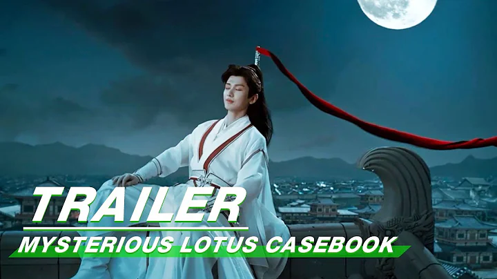 Official Trailer: Mysterious Lotus Casebook | Cheng Yi x Zeng Shunxi x Xiao Shunyao | 莲花楼 | iQIYI - DayDayNews