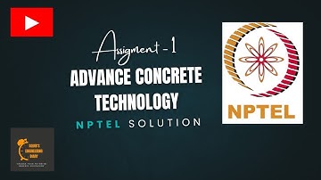 Advance Concrete Technology Assignment 1 Week 1 ✅ | NPTEL Civil engineering MCQs Solved!" #shorts 