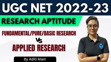 NTA UGC NET 2022-23 Paper 1 | Fundamental/Pure/Basic Research V/S Applied Research by Aditi Mam