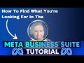 How to find what youre looking for in the meta business suite  2024 tutorial for beginners