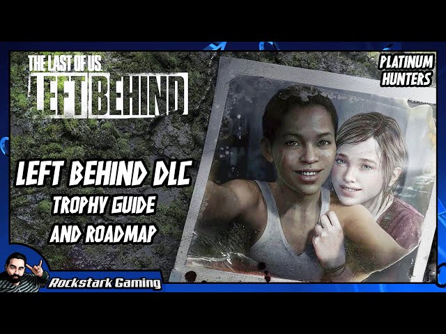 Spoiler Free The Last of Us Remastered Trophy Guide and Platinum Roadmap ( PS4, PS5) PS Plus 