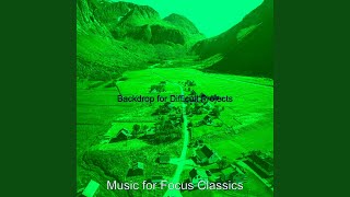 Cool Ambience for Difficult Projects