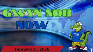 Gwyn-Nor Now 2-13-26