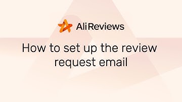 How To Set Up The Review Request Email With Ali Reviews
