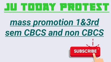 ju mass promotion 1&3rd sem today protest