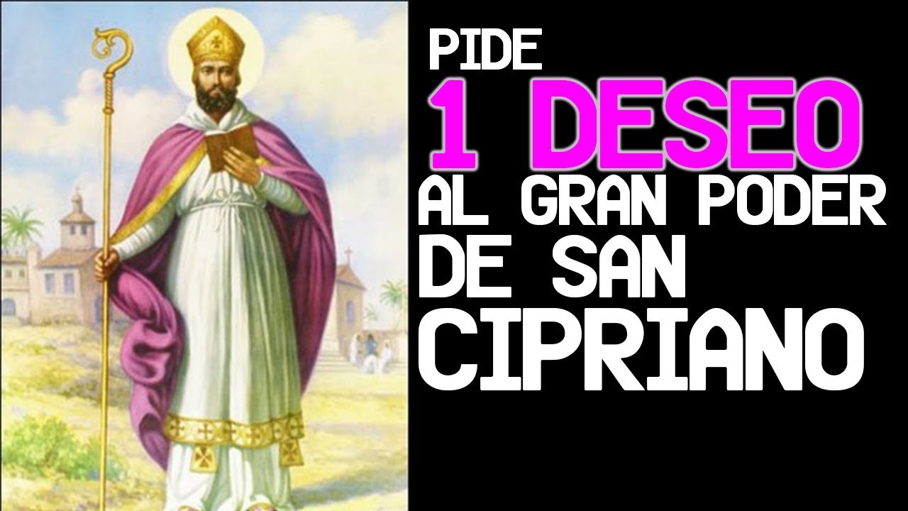 Oracion a san cipriano para que vuelva