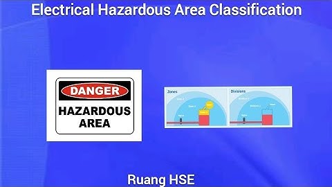 Electrical Hazardous Area Classification | Ruang HSE