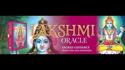 Discovering the Divine Feminine: Unboxing the Lakshmi Oracle Deck