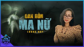 Truyện ma : OAN HỒN MA NỮ |  Tội ác của gã thầy giáo ham danh trọng lợi | Mc Trần Thy diễn đọc