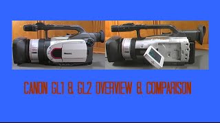 Canon GL1 & GL2 MiniDV Camcorders Comparative Review