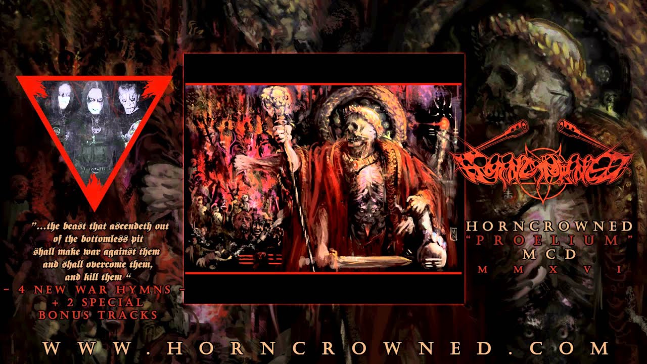 HORNCROWNED "PROELIUM (Venenum Conspuentibus)" MCD 2016