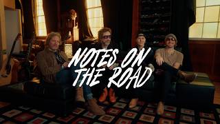 The Black Crowes & Whiskey Myers On Tour Life | Notes On The Road