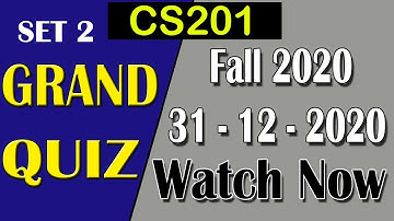 CS201 Grand Quiz Solution Set 2 | 31 Dec Fall 2020 |  CS201 Grand Quiz | AM Knowledge Official