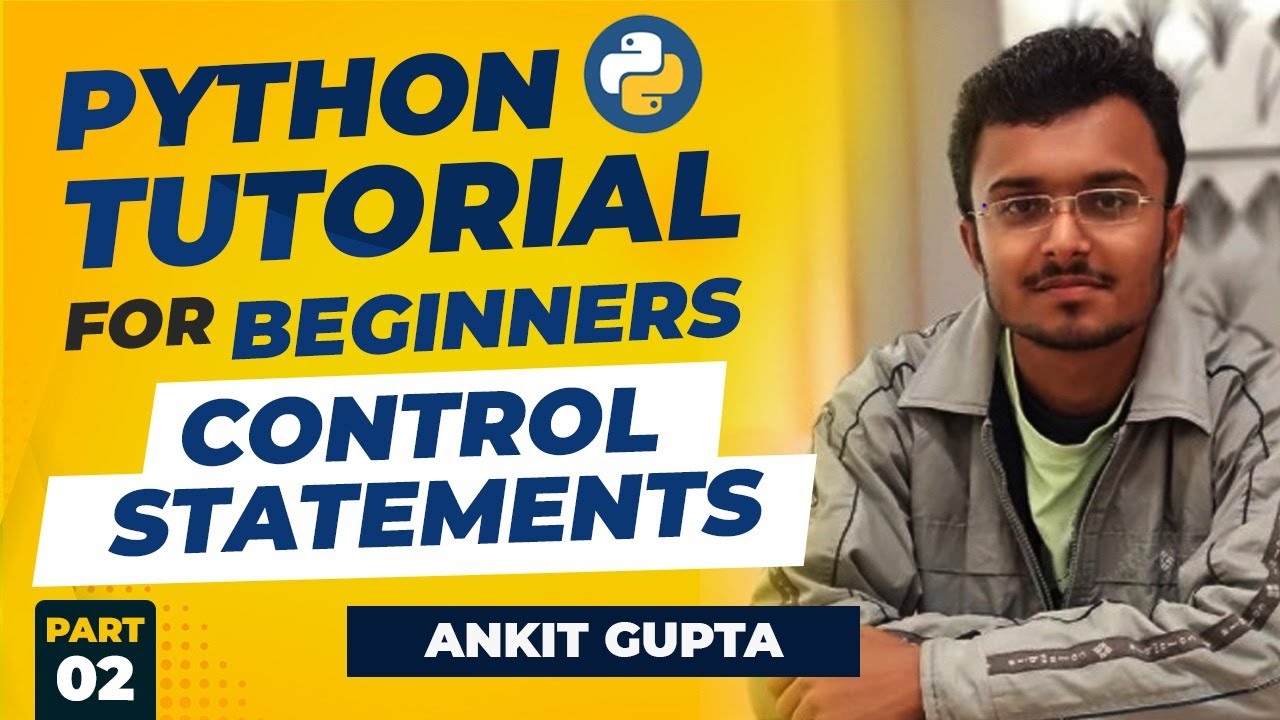 Control Statements | Python Tutorial For Beginners | Learn Python ...