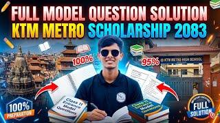 Kathmandu Metro Scholarship 2083 🚀 | Full Model Question Solution | Complete Entrance Preparation 🔥