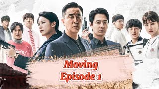 Moving | Episode 1 | Fully Explained | Korean Drama #supernatural #fiction