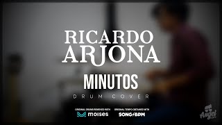 Minutos - Ricardo Arjona - Drum Cover - Angel Castro