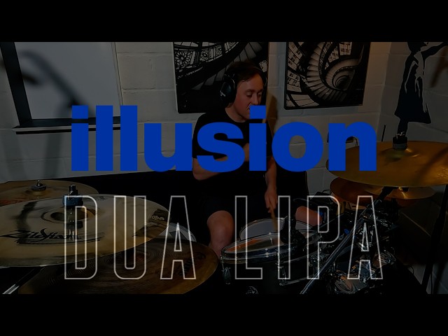Illusion - Dua Lipa | Drum Cover by Yentl Doggen