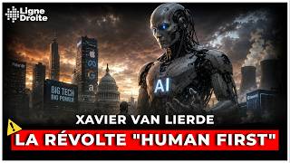 Human First : la nouvelle insurrection contre l’IA et les milliardaires tech - Xavier Van Lierde