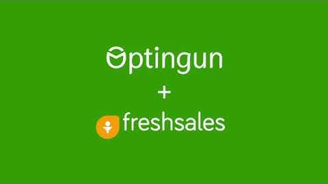 Optingun Freshsales Integration