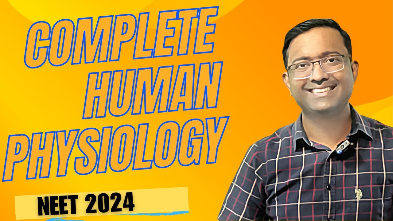 Complete Human Physiology part 2 I Speed series I NEET 2024 - YouTube
