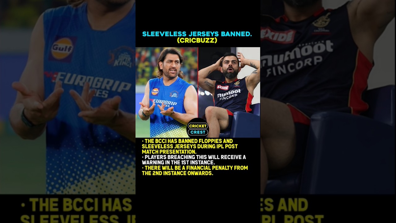 Sleeveless jerseys banned in IPL 2025 