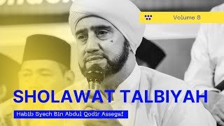 Sholawat Labaik Allahumma Labbaik  Habib Syeh Bin Abdul Qodir Assegaf  Al Quraniyy Mangkuyudan