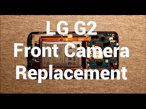 LG G2 Front Camera Replacement How To Change