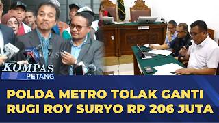 LIVE - Polda Metro Tolak Seluruh Dalil & Tuntutan Roy Suryo | KOMPAS PETANG