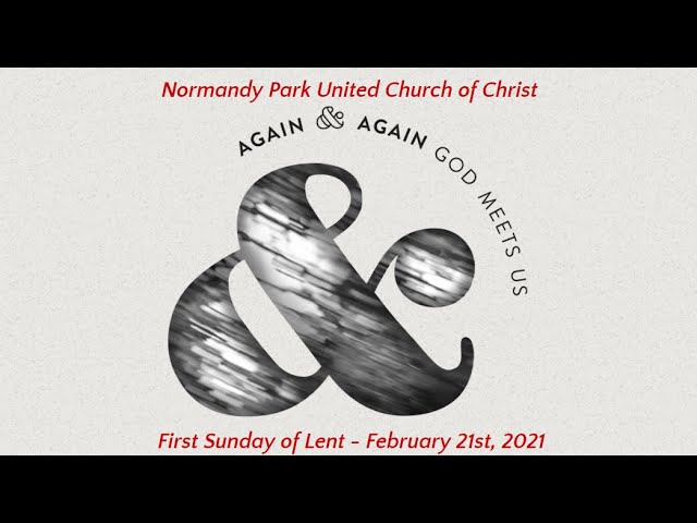 NPUCC Worship for Sunday, February 21st, 2021