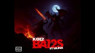 K012 - BA12S ft Muna