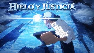 ONE PIECE |❄ AOKIJI ❄| Hielo y Justicia | EpicMusic #onepiece #amv #kuzan #aokiji
